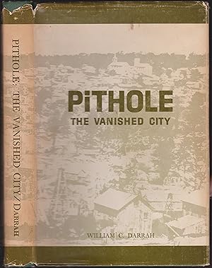 Imagen del vendedor de Pithole: The Vanished City a la venta por Bayfront Bookshelf