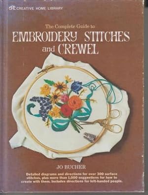 Bild des Verkufers fr The Complete Guide to Embroidery Stitches and Crewel zum Verkauf von Robinson Street Books, IOBA
