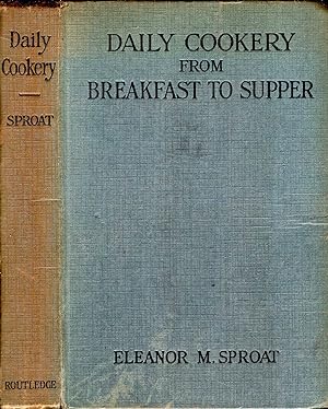 Daily Cookery From Breakfast to Supper
