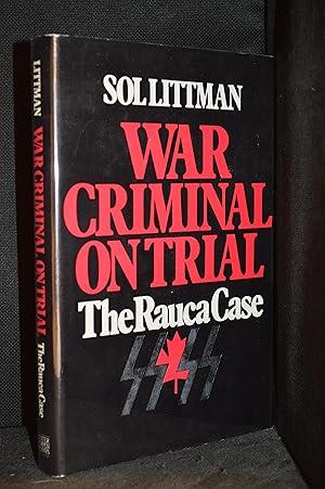 Seller image for War Criminal on Trial; The Rauca Case for sale by Burton Lysecki Books, ABAC/ILAB