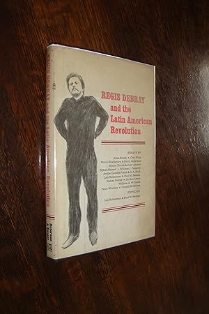 Regis Debray and the Latin American Revolution : 13 essays (first printing)