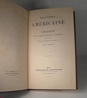 Bibliothèque américaine ou Catalogue des ouvrages relatifs à l'Amérique qui ont paru depuis sa dé...