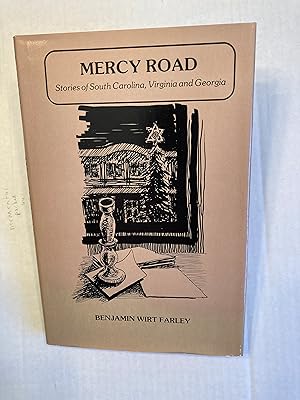 Mercy Road: Stories of South Carolina, Virginia and Georgia.