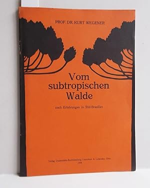 Seller image for Vom subtropischen Walde (Nach Erfahrungen in Sd-Brasilien) for sale by Antiquariat Zinnober