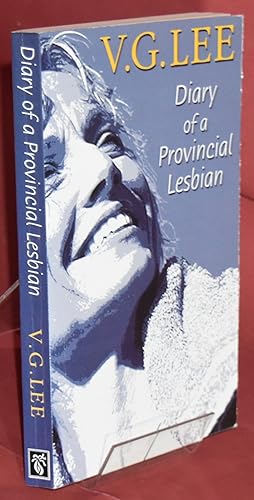 Imagen del vendedor de Diary of a Provincial Lesbian. Signed by the Author a la venta por Libris Books