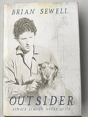 Seller image for Outsider: Always Almost: Never Quite for sale by Beach Hut Books