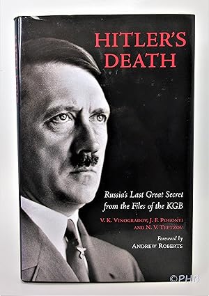 Imagen del vendedor de Hitler's Death: Russia's Last Great Secret from the Files of the KGB a la venta por Post Horizon Booksellers