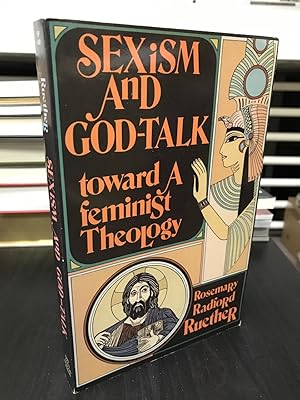 Sexism and God-Talk: Toward a Feminist Theology
