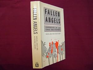Imagen del vendedor de Fallen Angels. Chronicles of L.A. Crime and Mystery. a la venta por BookMine