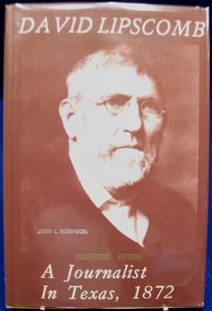 Seller image for David Lipscomb: A Journalist In Texas, 1872 for sale by K & B Books