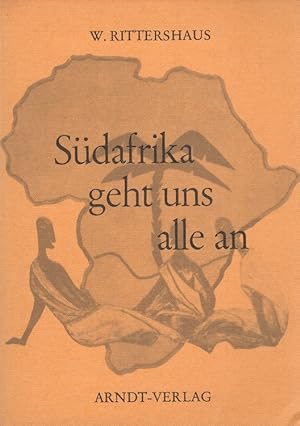 Seller image for Sdafrika geht uns alle an Tatsachen-Schriftenreihe 6 for sale by Versandantiquariat Nussbaum