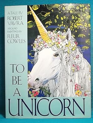 Seller image for To Be A Unicorn for sale by Wormhole Books