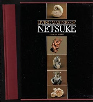 Seller image for Living Masters of Netsuke (SIGNED FIRST EDITION) for sale by Nighttown Books