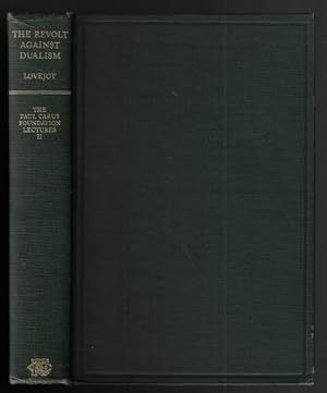 The Revolt Against Dualism: An Inquiry Concerning the Existence of Ideas (Paul Carus Foundation L...