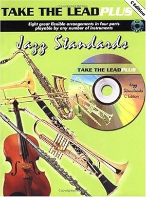 Bild des Verkufers fr Take the Lead Plus Jazz Standards (C Instruments with Free Audio CD) zum Verkauf von WeBuyBooks