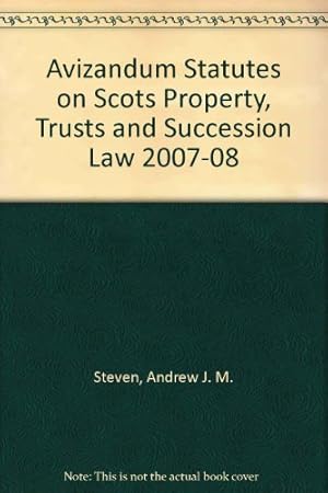Bild des Verkufers fr Avizandum Statutes on Scots Property, Trusts and Succession Law 2007-08 zum Verkauf von WeBuyBooks