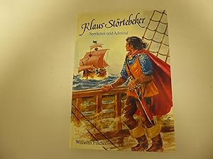 Seller image for Klaus Strtebeker. Seeruber und Admiral. Buntes Gttinger Fischer-Buch fr Lesealter ab 10 Jahren. Hardcover for sale by Deichkieker Bcherkiste