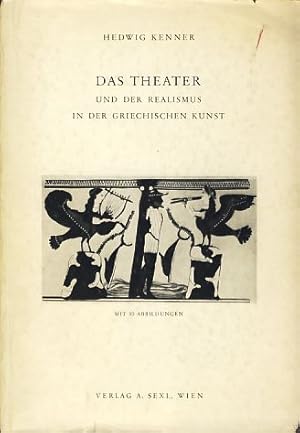 Seller image for Das Theater und der Realismus in der griechischen Kunst. for sale by Fundus-Online GbR Borkert Schwarz Zerfa