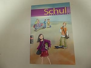 Seller image for Schulgeschichten. TB for sale by Deichkieker Bcherkiste