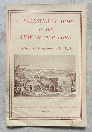 A Palestinian Home in the Time of Our Lord
