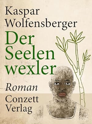 Der Seelenwexler : Roman.