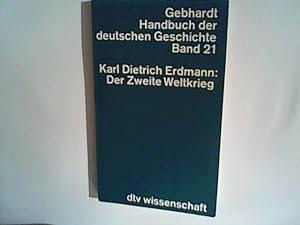 Seller image for Handbuch der Deutschen Geschichte Band 21 - Der Zweite Weltkrieg Bd. 21 for sale by ANTIQUARIAT FRDEBUCH Inh.Michael Simon