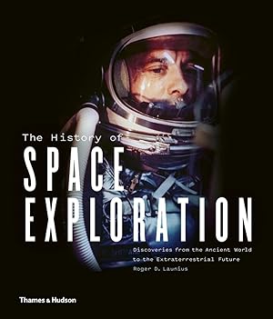 Bild des Verkufers fr The History of Space Exploration zum Verkauf von moluna