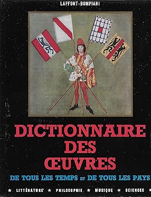 Dictionnaire des oeuvres de tous les temps et de tous les pays