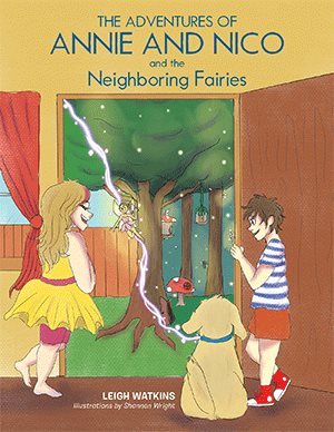 Seller image for Adventures of Annie and Nico and the Neighboring Fairies for sale by GreatBookPrices