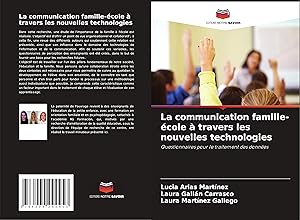 Bild des Verkufers fr La communication famille-cole  travers les nouvelles technologies zum Verkauf von moluna