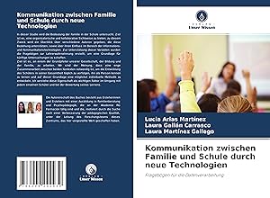 Image du vendeur pour Kommunikation zwischen Familie und Schule durch neue Technologien mis en vente par moluna