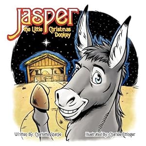 Seller image for Jasper the Little Christmas Donkey for sale by GreatBookPrices