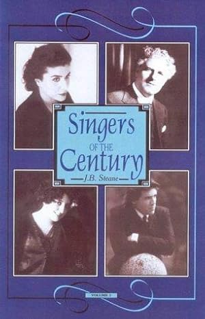 Bild des Verkufers fr Singers of the Century: v. 3 zum Verkauf von WeBuyBooks
