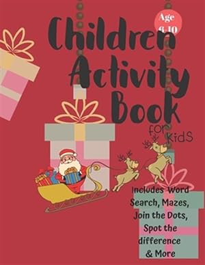 Seller image for Christmas Activity Book for Kids: Ages 6-10: A Creative Holiday Coloring, Drawing, Word Search, Maze, Games, and Puzzle Art Activities Book for Boys a for sale by GreatBookPrices