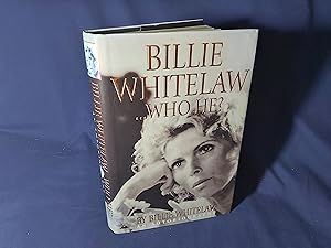 Immagine del venditore per Billie Whitelaw.Who He?(Hardback,w/dust jacket,Signed,1st Edition,1995) venduto da Codex Books