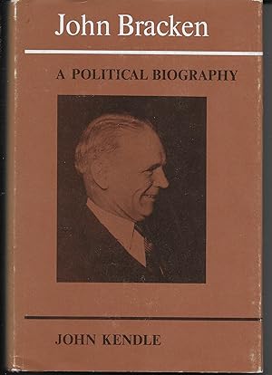 Seller image for John Bracken: A Political Biography for sale by Hockley Books