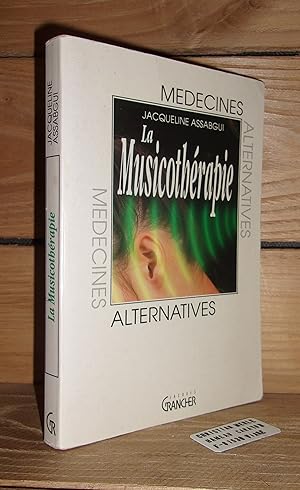 Bild des Verkufers fr LA MUSICOTHERAPIE. Prface d'Alain Didier-Weill zum Verkauf von Planet's books