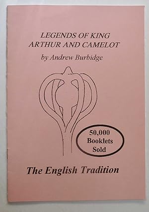 Legends of King Arthur and Camelot The English Tradition