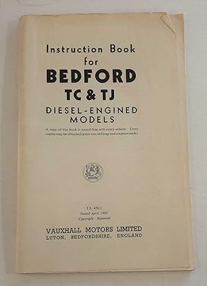 Image du vendeur pour Instruction Book for BEDFORD TC & TJ , Diesel Engined Models mis en vente par Maynard & Bradley
