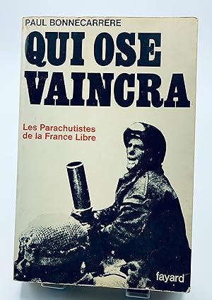 Image du vendeur pour Qui ose vaincra mis en vente par Lioudalivre