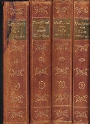 Deutschland unter Kaiser Wilhelm II. Vier Bände so komplett.