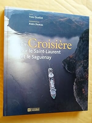 Image du vendeur pour En croisire sur le Saint-Laurent et le Saguenay mis en vente par Claudine Bouvier