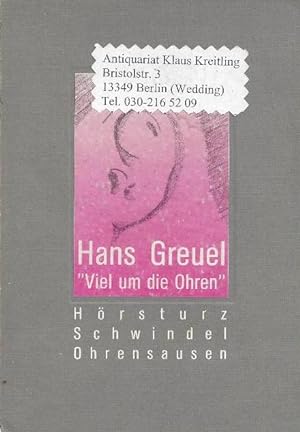 Seller image for Viel um die Ohren. Hrsturz - Schwindel - Ohrensausen for sale by Klaus Kreitling