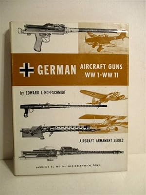 Seller image for German Aircraft Guns and Cannons. for sale by Military Books