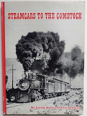 Seller image for Steamcars to the Comstock: The Virginia & Truckee Railroad, and The Carson & Colorado Railroad for sale by Shoestring Collectibooks