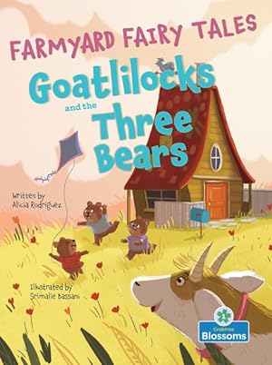 Seller image for Goatlilocks and the Three Bears for sale by GreatBookPrices