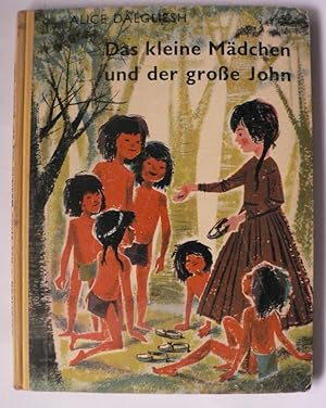 Seller image for Das kleine Mdchen und der groe John. Eine wahre Indianergeschichte for sale by Antiquariat UPP