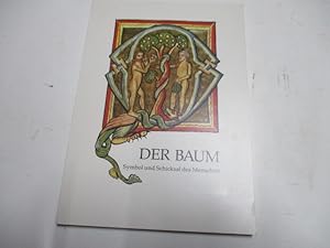 Bild des Verkufers fr Der Baum. Symbol und Schicksal des Menschen. zum Verkauf von Ottmar Mller