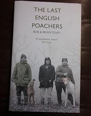 Imagen del vendedor de The Last English Poachers a la venta por Baggins Book Bazaar Ltd