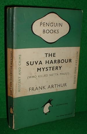 THE SUVA HARBOUR MYSTERY [ Who Killed Netta Maul ? ] No 664